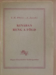 A. Jacoby - Kinában reng a föld [antikvár]