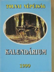 Tolnai Népújság Kalendárium 1999 [antikvár]