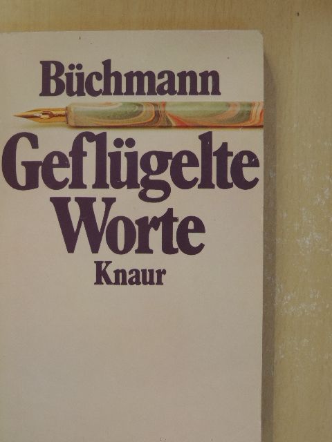 Georg Büchmann - Geflügelte Worte [antikvár]