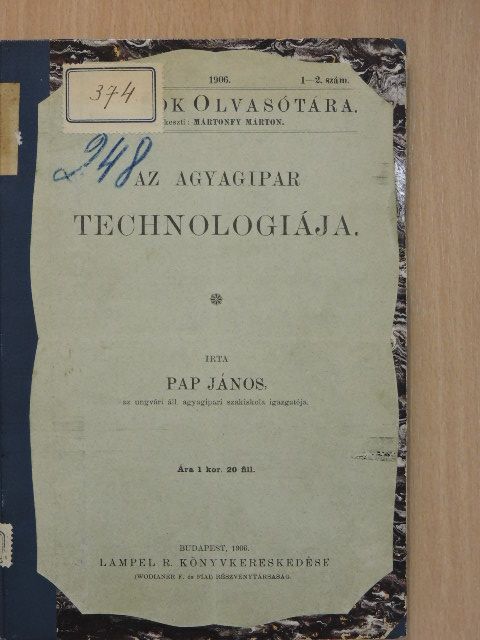 Pap János - Az agyagipar technologiája  [antikvár]