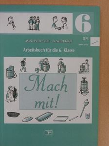 Erzsébet Knipf - Mach mit! - Arbeitsbuch 6. [antikvár]