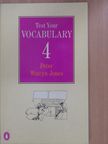 Peter Watcyn-Jones - Test Your Vocabulary - Book 4 [antikvár]