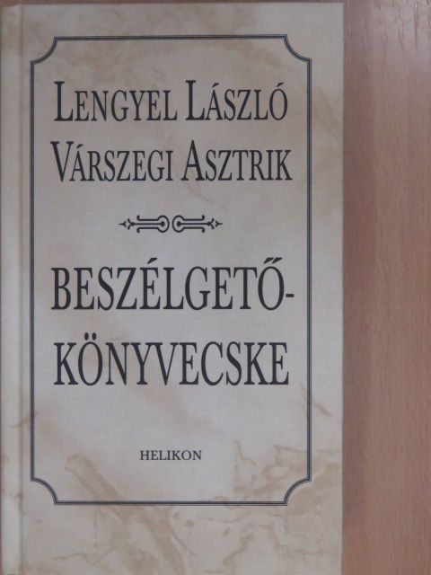 Lengyel László - Beszélgetőkönyvecske (dedikált példány) [antikvár]