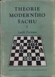Ludek Pachman - Theorie moderního sachu II. [antikvár]