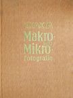 Georg Fiedler - Exakta Makro und Mikro Fotografie [antikvár]