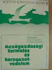 Alexandru Ionescu - Mezőgazdasági termelés és környezetvédelem [antikvár]