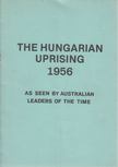 Csapó Endre - The Hungarian Uprising 1956 [antikvár]