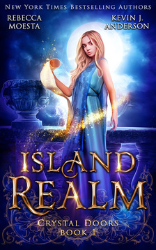 Kevin J. Anderson - Island Realm - Crystal Doors, Book 1 [eKönyv: epub, mobi]