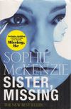 Sophie Mckenzie - Sister, Missing [antikvár]
