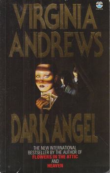ANDREWS, VIRGINIA C. - Dark Angel [antikvár]