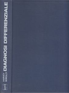 A. McGehee Harvey, James Bordley - Diagnosi differenziale [antikvár]