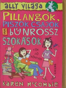 Karen McCombie - Pillangók, piszok csajok és bűnrossz szokások [antikvár]
