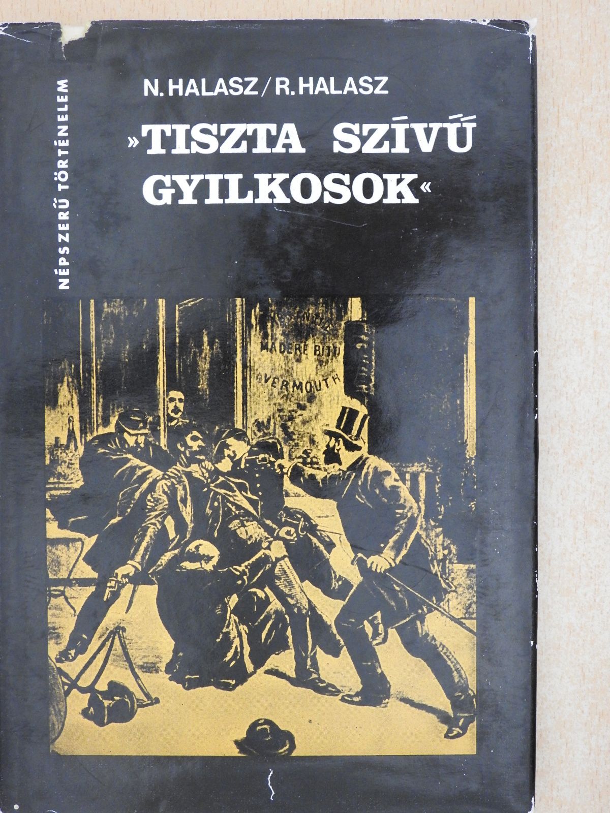 Halász Miklós - Tiszta szívű gyilkosok (dedikált példány) [antikvár]