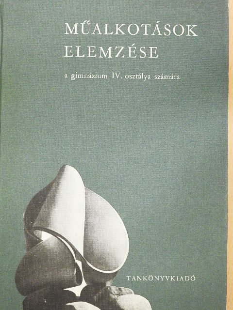 Dr. Maksay László - Műalkotások elemzése [antikvár]