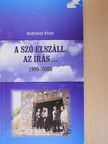 Andrássy Péter - A szó elszáll, az írás... [antikvár]