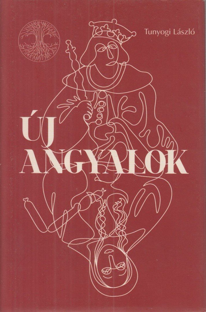 TUNYOGI LÁSZLÓ - Új angyalok - Bardo (dedikált) [antikvár]
