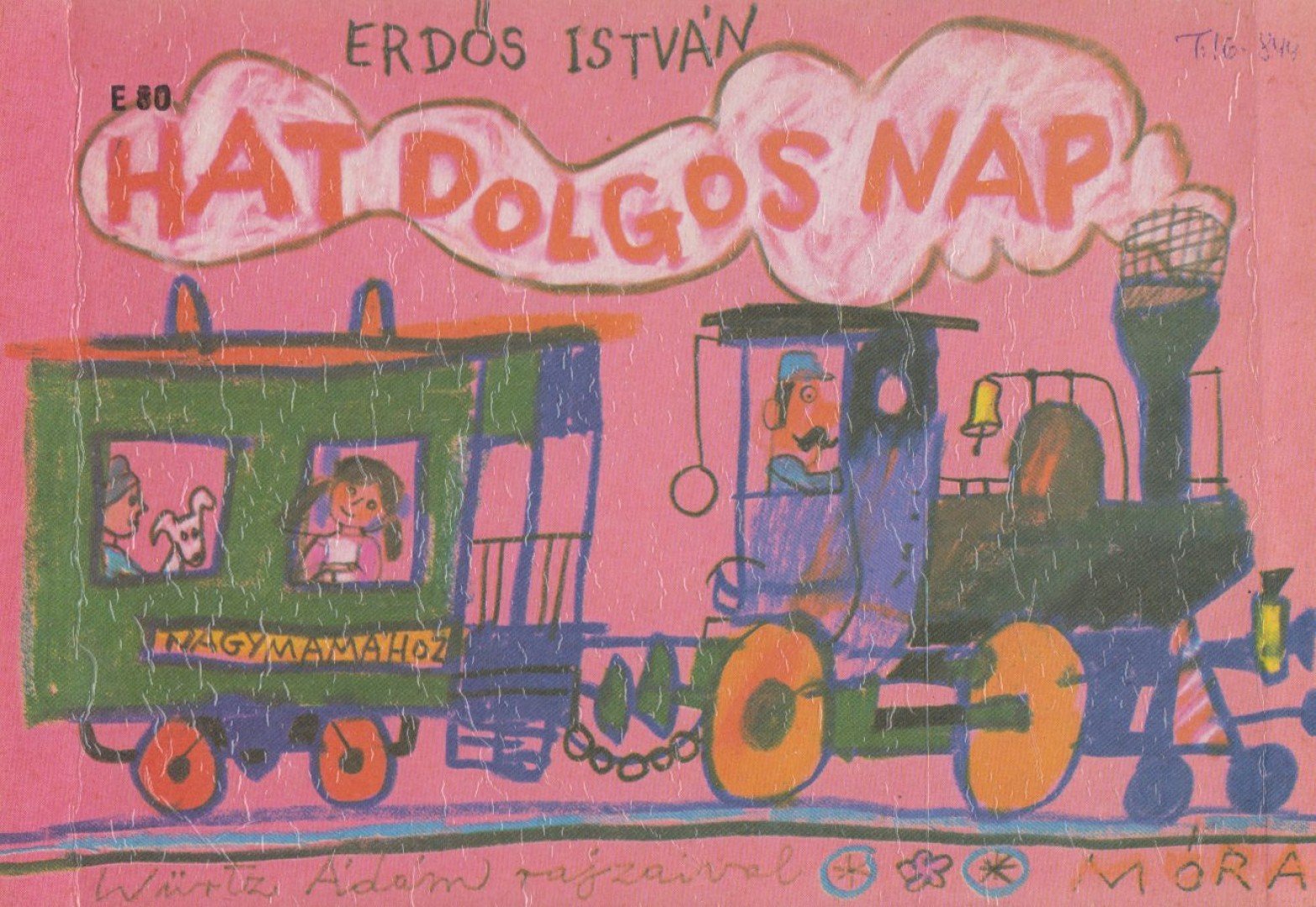 Erdős István - Hat dolgos nap [antikvár]