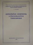 Pályaválasztási tanácsadás - Segédanyag az általános- és középiskolák osztályfőnökei részére [antikvár]