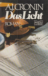 A. J. Cronin - Das Licht [antikvár]