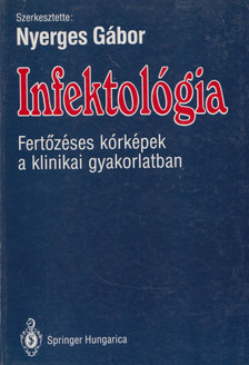 Nyerges Gábor - Infektológia [antikvár]