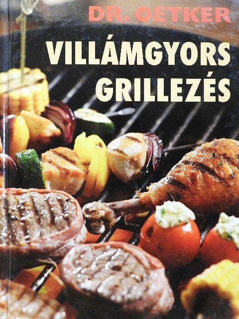 Villámgyors grillezés [antikvár]