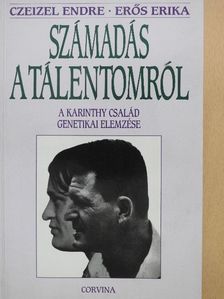 Dr. Czeizel Endre - Számadás a tálentomról [antikvár]