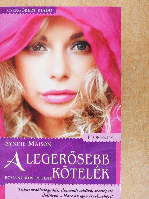 Syndie Maison - A legerősebb kötelék [antikvár]