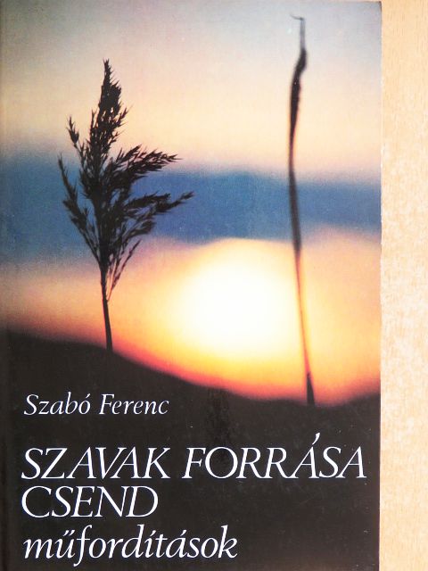 Paul Claudel - Szavak forrása csend [antikvár]