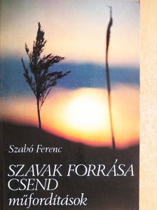 Paul Claudel - Szavak forrása csend [antikvár]