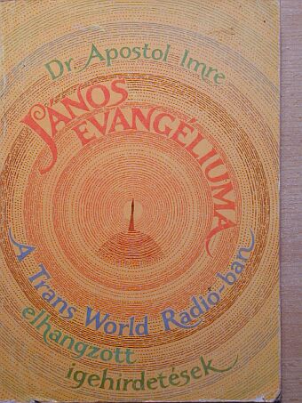 Dr. Apostol Imre - János evangéliuma [antikvár]