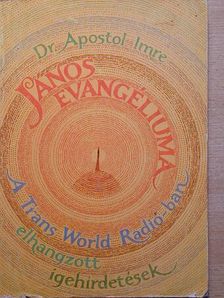 Dr. Apostol Imre - János evangéliuma [antikvár]