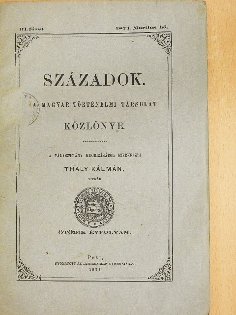 Chernel Kálmán - Századok 1871. Martius [antikvár]