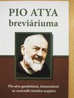 Pio atya - Pio atya breviáriuma [antikvár]