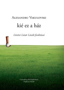Alexandru Vakulovski - kié ez a ház