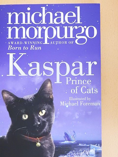 Michael Morpurgo - Kaspar - Prince of Cats [antikvár]