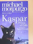Michael Morpurgo - Kaspar - Prince of Cats [antikvár]