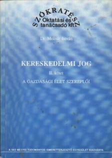 Dr. Molnár István - Kereskedelmi jog II. kötet [antikvár]