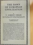 V. Gordon Childe - The Dawn of European Civilization [antikvár]