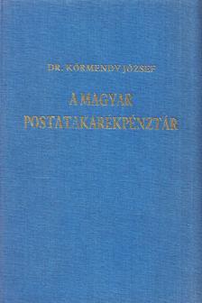 DR. KÖRMENDY JÓZSEF - A magyar postatakarékpénztár (reprint) [antikvár]