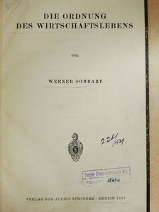 Werner Sombart - Die Ordnung des Wirtschaftslebens [antikvár]