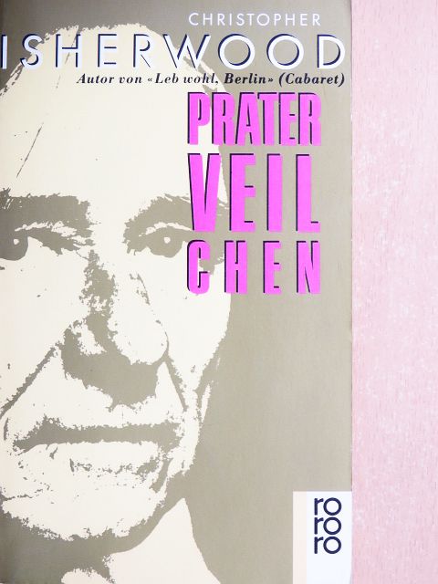 Christopher Isherwood - Praterveilchen [antikvár]