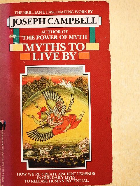 Joseph Campbell - Myths to Live by [antikvár]