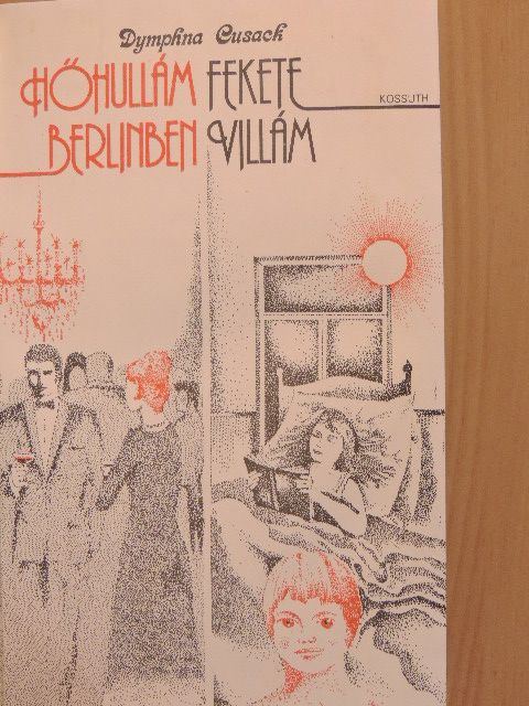 Dymphna Cusack - Hőhullám Berlinben/Fekete Villám [antikvár]