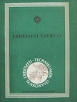 Abonyi István - Erdészeti üzemtan [antikvár]