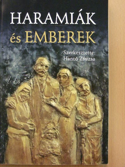Balázs Attila - Haramiák és emberek [antikvár]