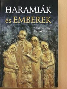 Balázs Attila - Haramiák és emberek [antikvár]
