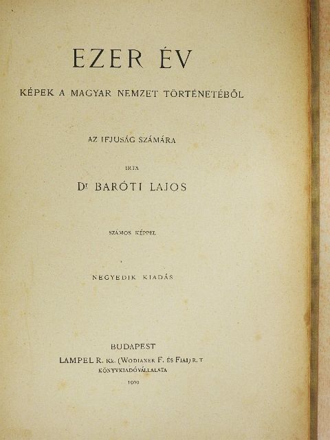 Dr. Baróti Lajos - Ezer év [antikvár]