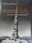 Deák Sándor - Technikáról mindenkinek [antikvár]