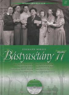 Eisemann Mihály - Bástyasétány 77. [antikvár]