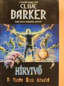 Clive Barker - Hírvivő [antikvár]